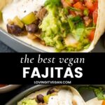 Vegan Fajitas